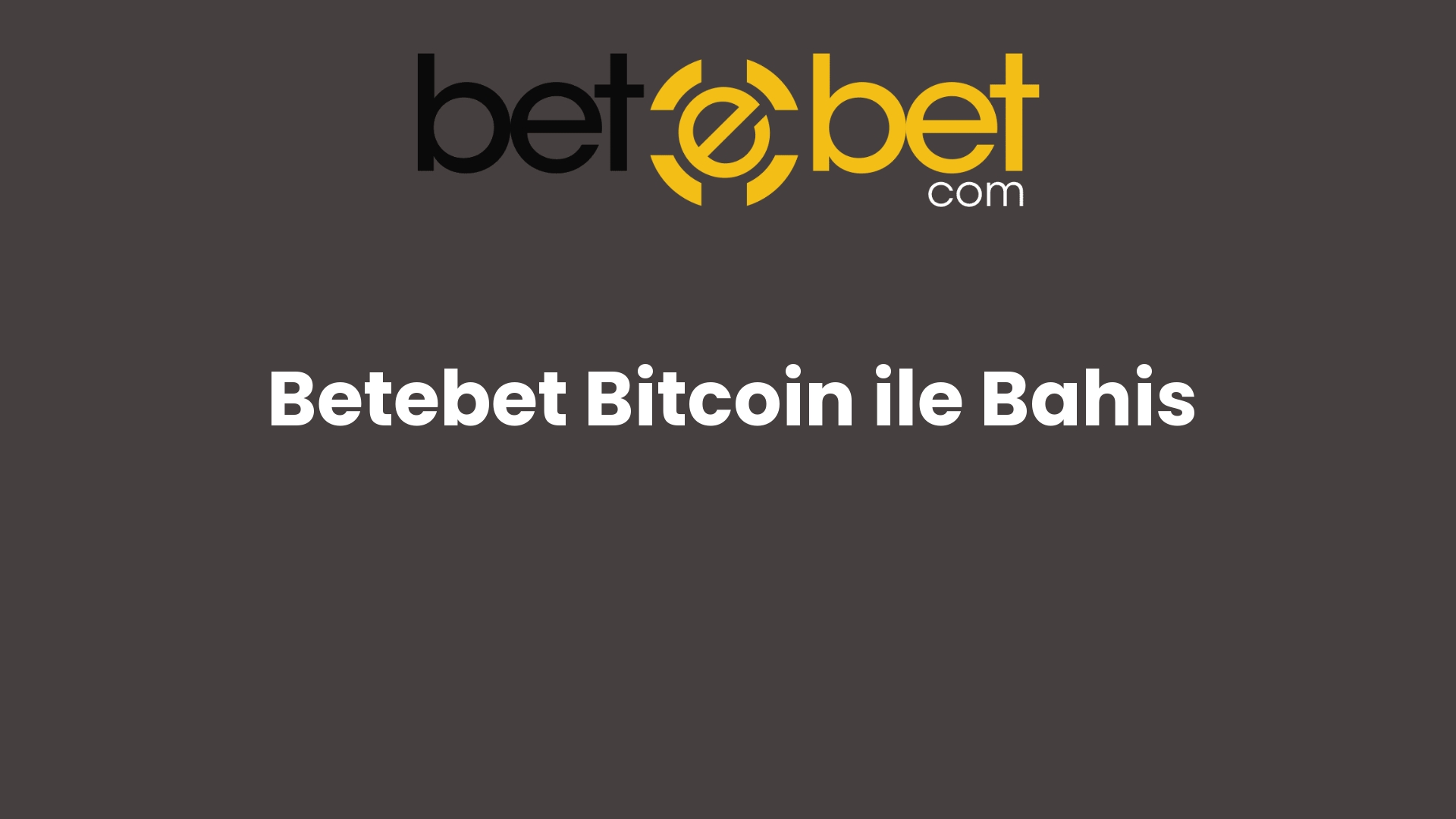 betebet bitcoin ile bahis 713