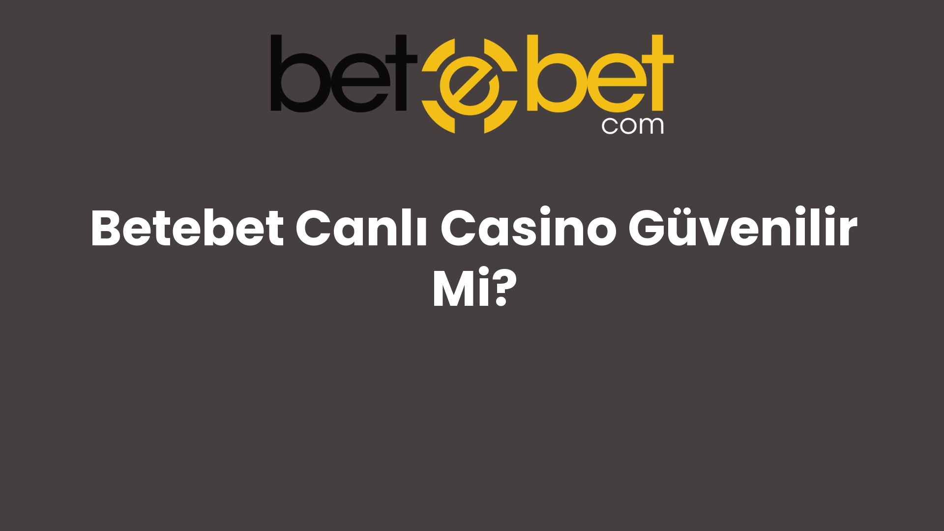 betebet canli casino guvenilir mi 714