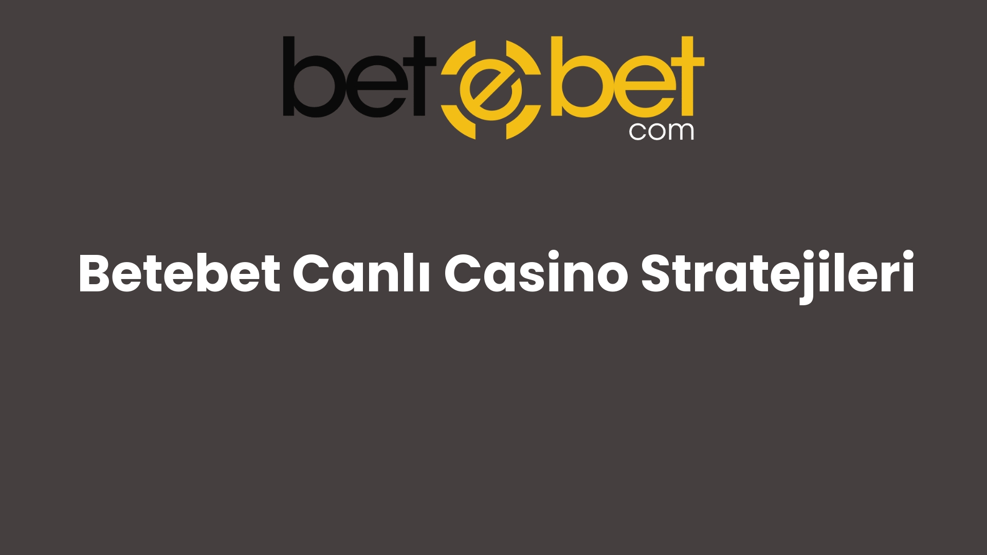 betebet canli casino stratejileri 691