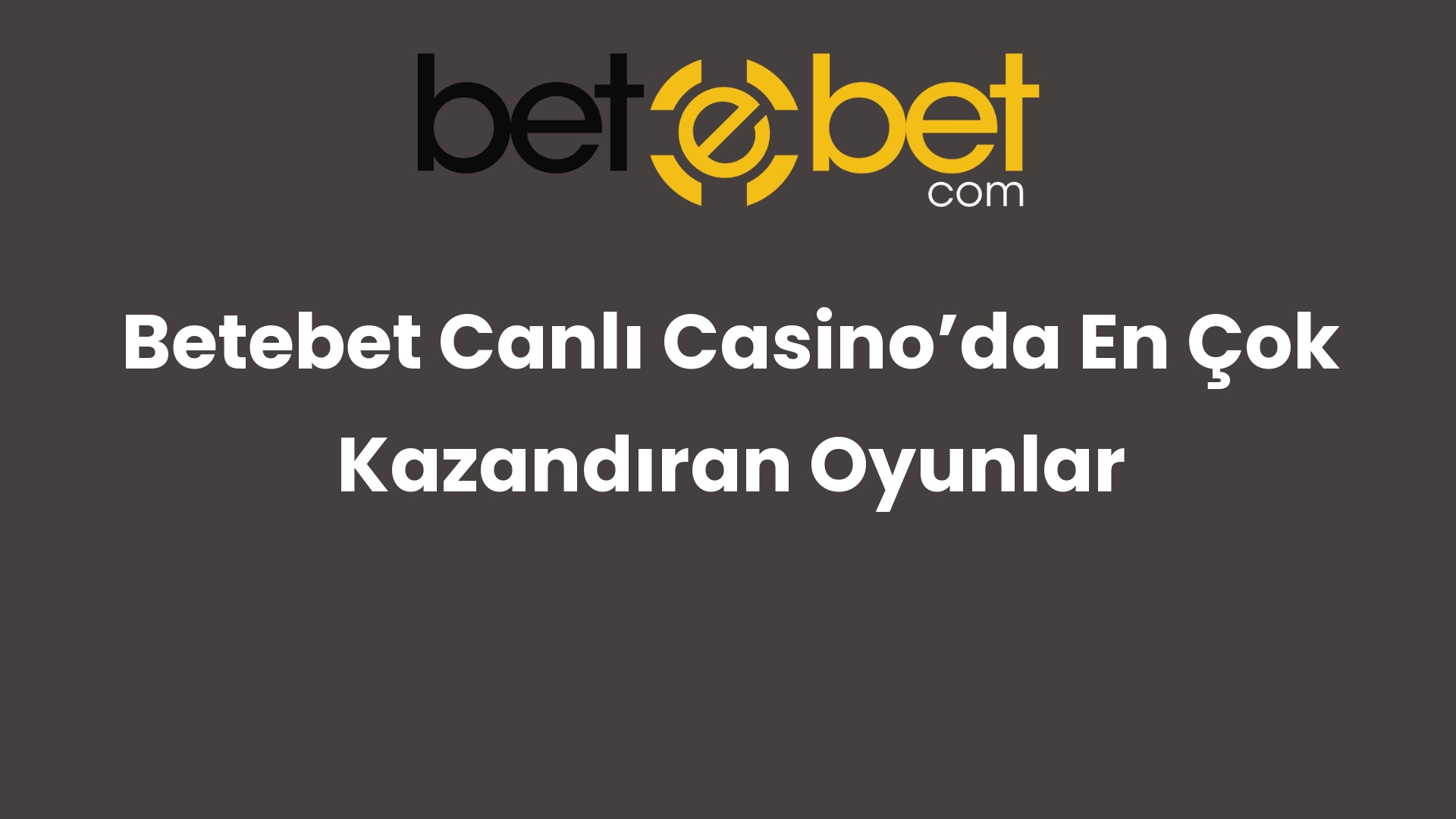 betebet canli casinoda en cok kazandiran oyunlar 786