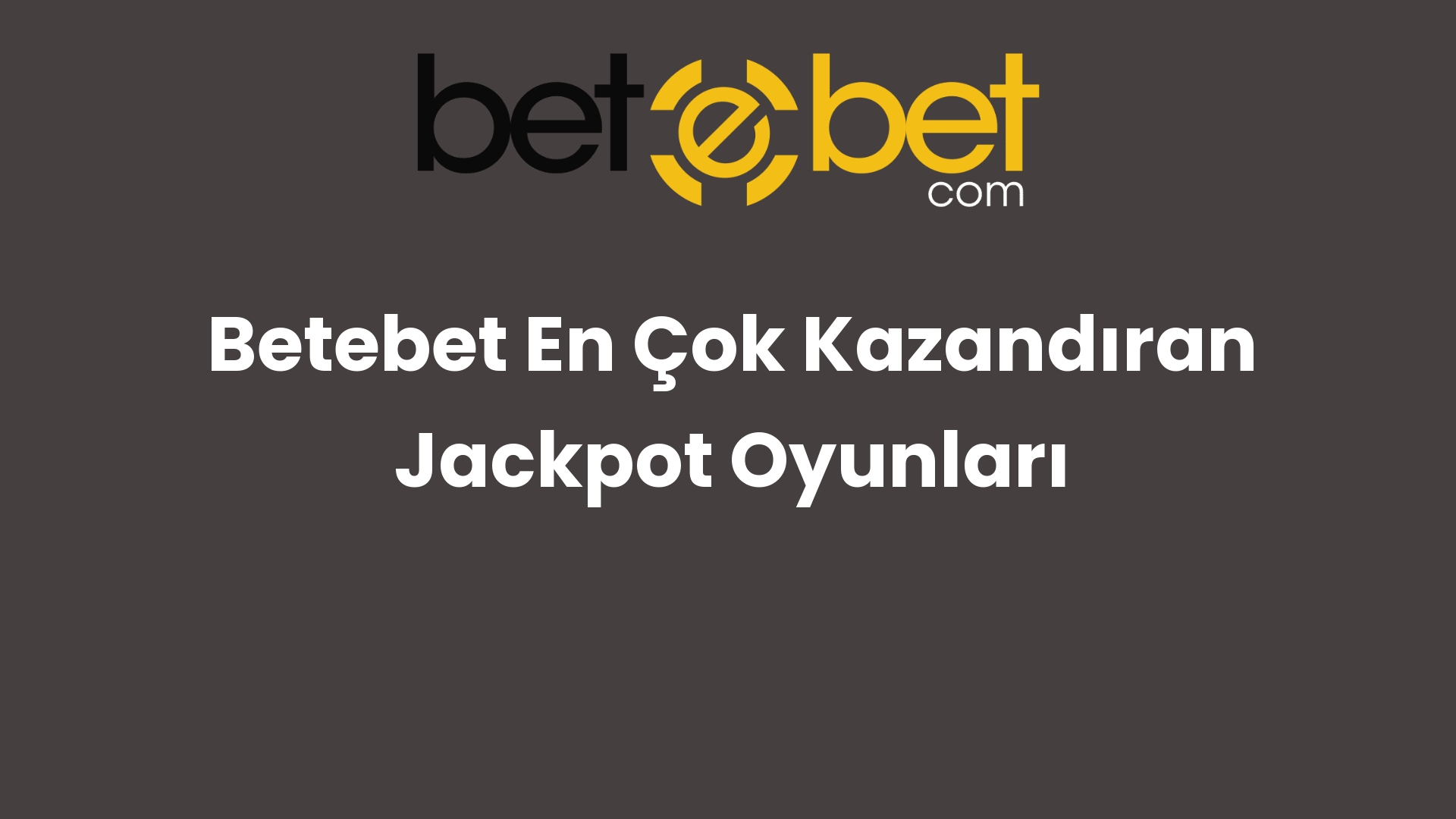 betebet en cok kazandiran jackpot oyunlari 772