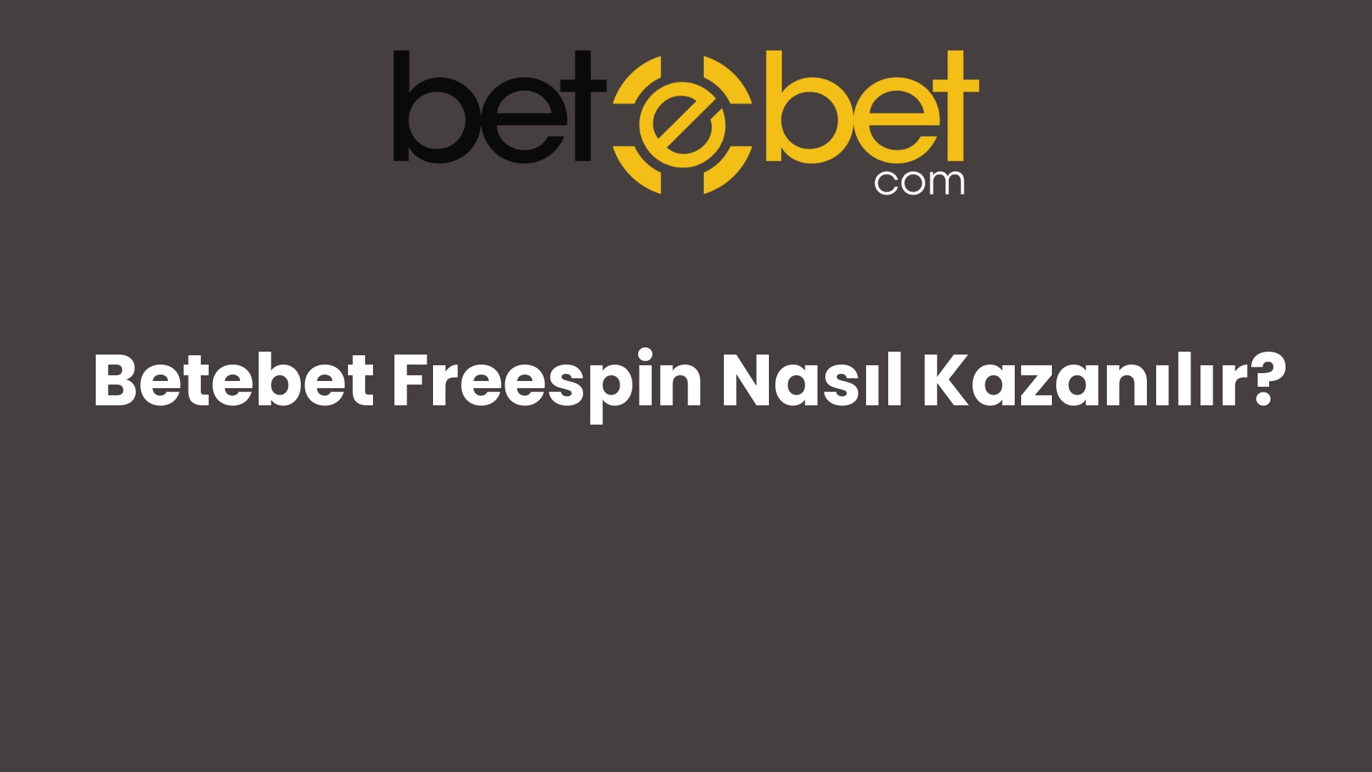 betebet freespin nasil kazanilir 695