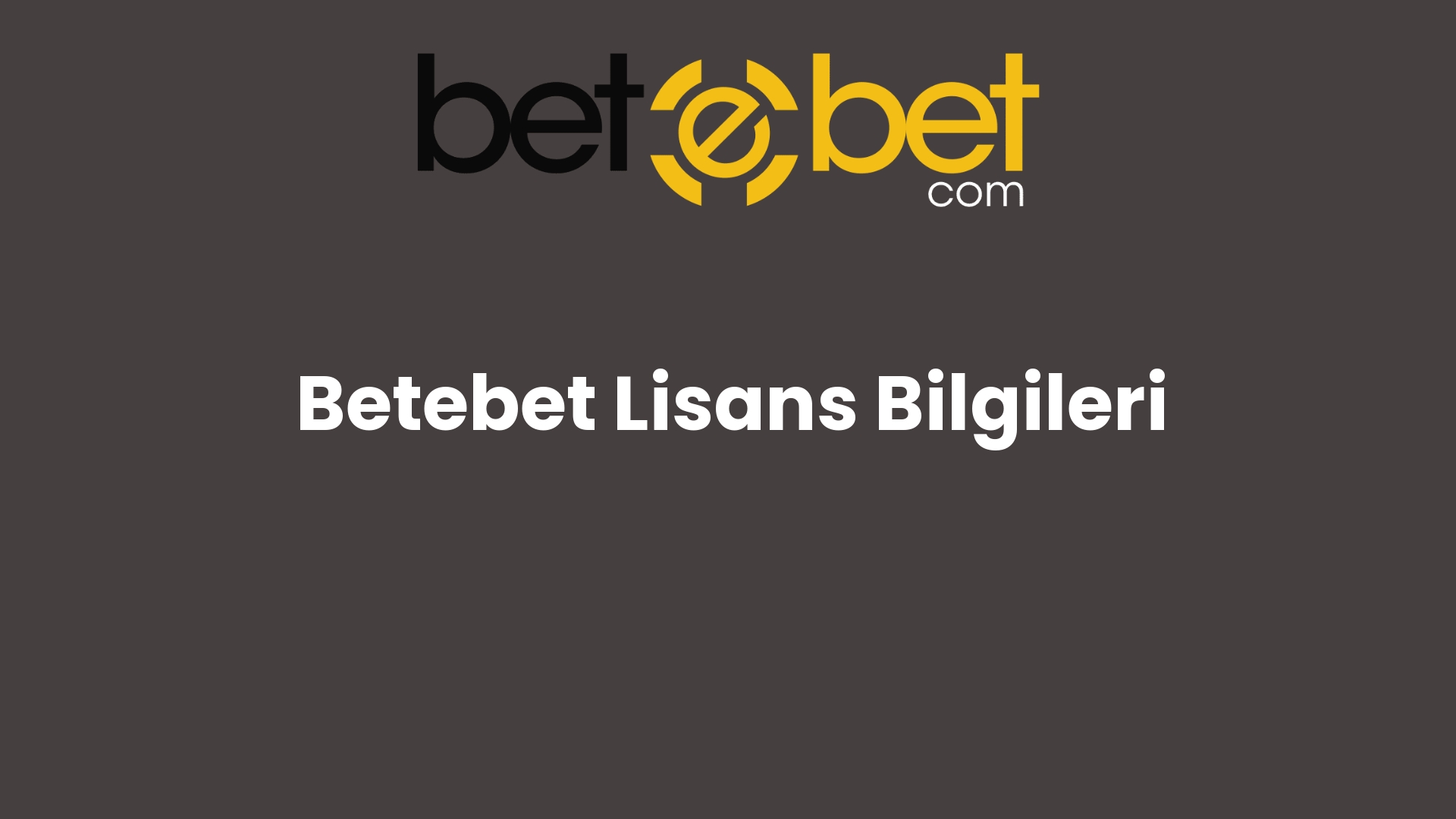 betebet lisans bilgileri 683