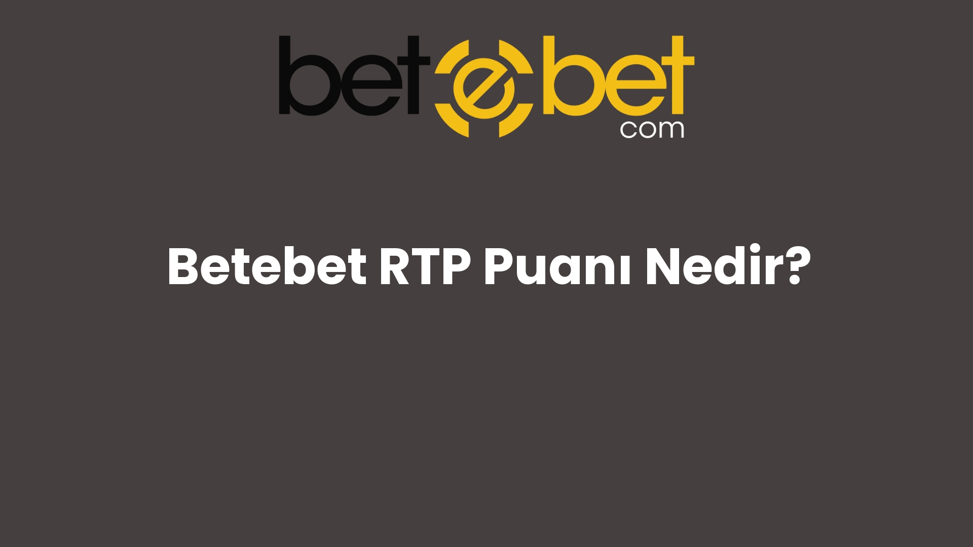 betebet rtp puani nedir 704