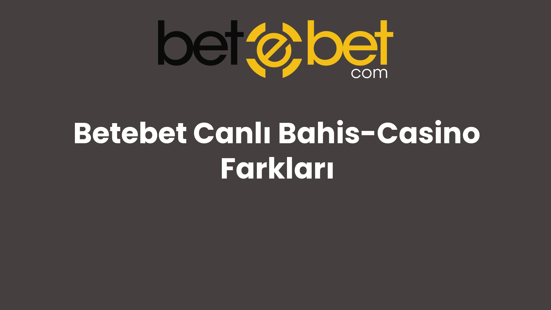 betebet canli bahis casino farklari 1172