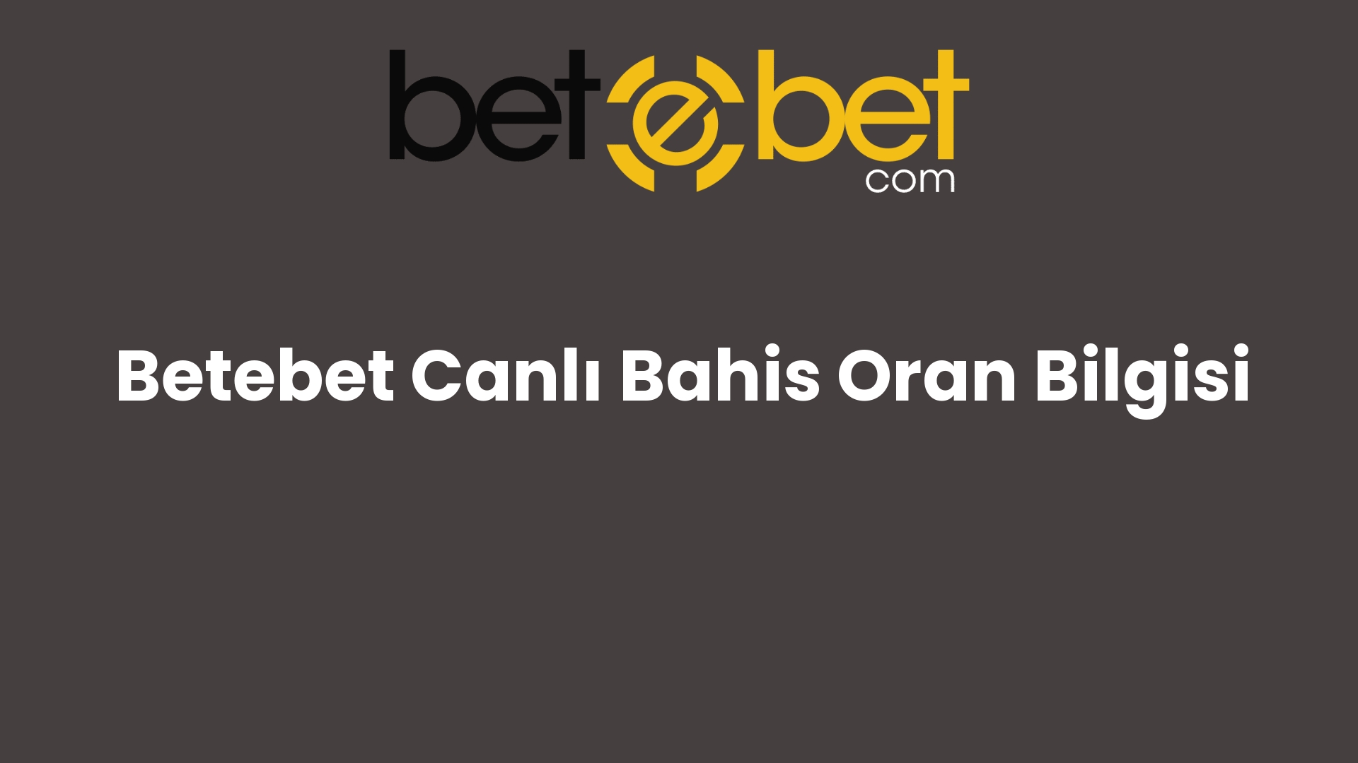 betebet canli bahis oran bilgisi 1200