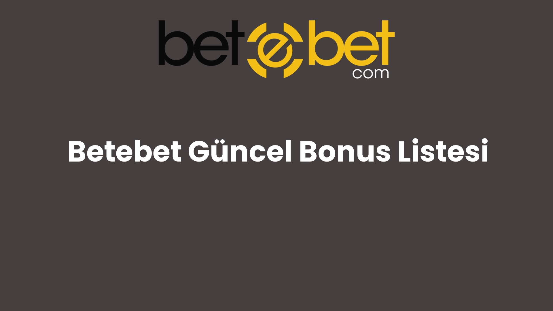 betebet guncel bonus listesi 1136