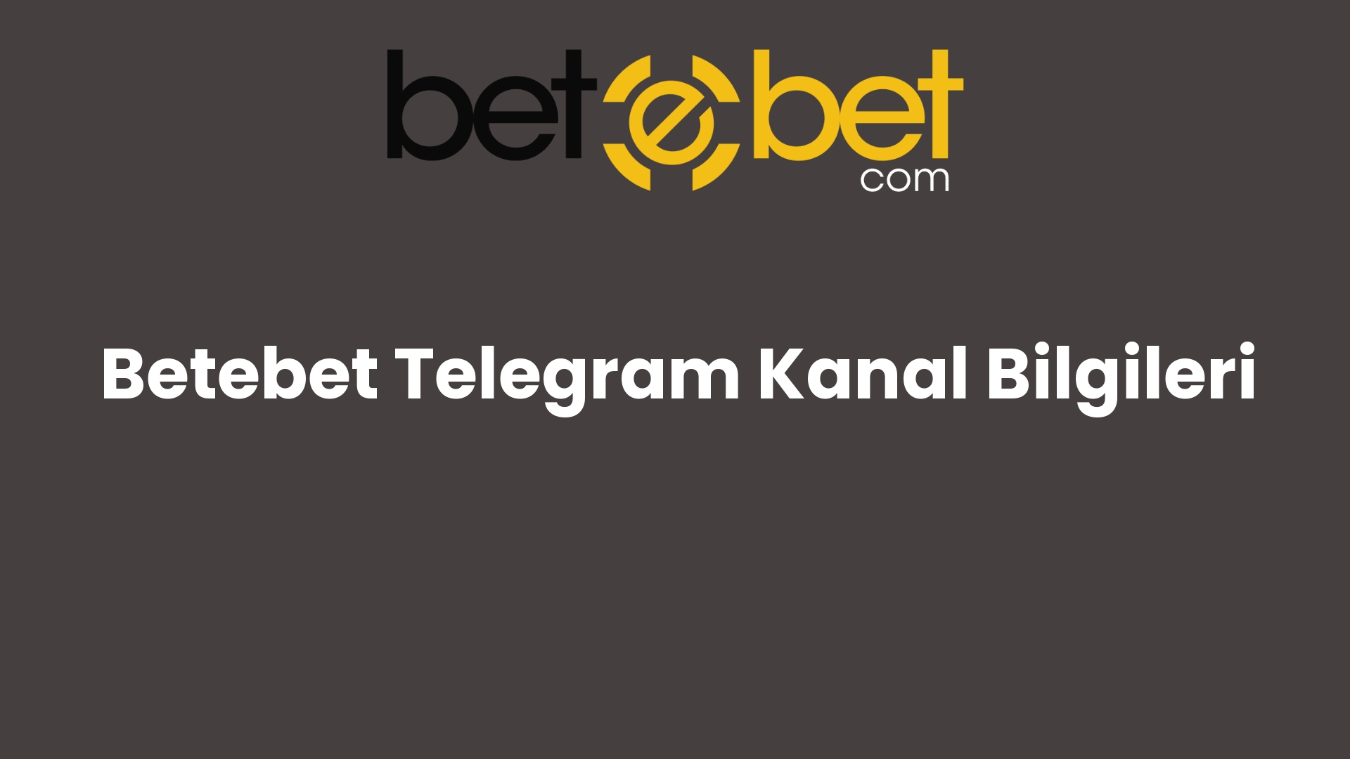betebet telegram kanal bilgileri 1167