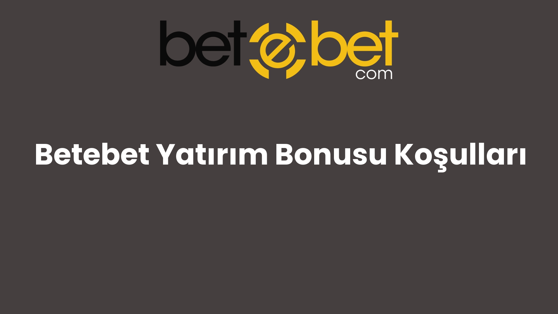 betebet yatirim bonusu kosullari 1075